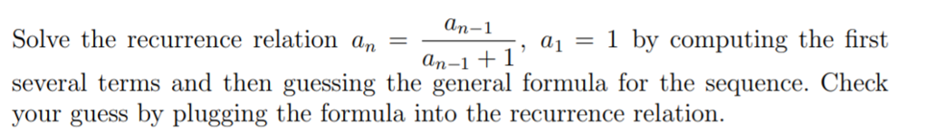 Solved An-1 Solve The Recurrence Relation A A1 By Computing | Chegg.com