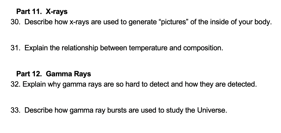 Solved Part 11. X-rays 30. Describe how x-rays are used to | Chegg.com