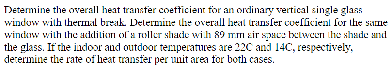 Solved Determine the overall heat transfer coefficient for | Chegg.com