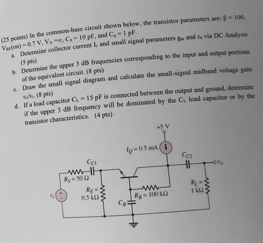 Solved (25 points) In the common-base circuit shown below, | Chegg.com