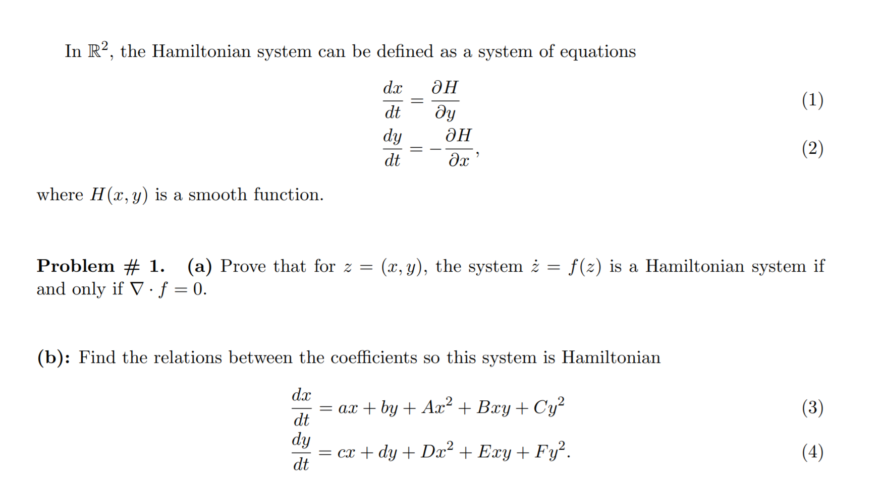 Solved In R2, the Hamiltonian system can be defined as a