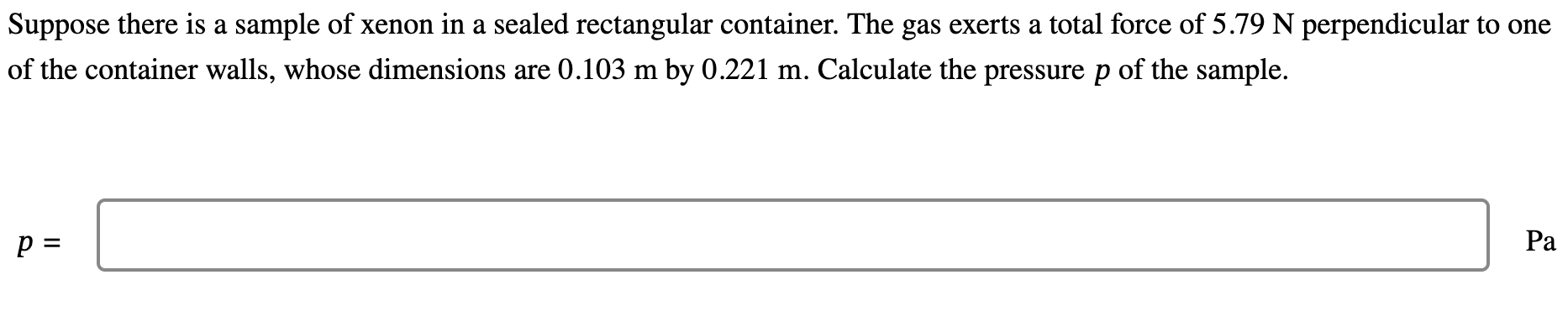 Solved Suppose there is a sample of xenon in a sealed | Chegg.com