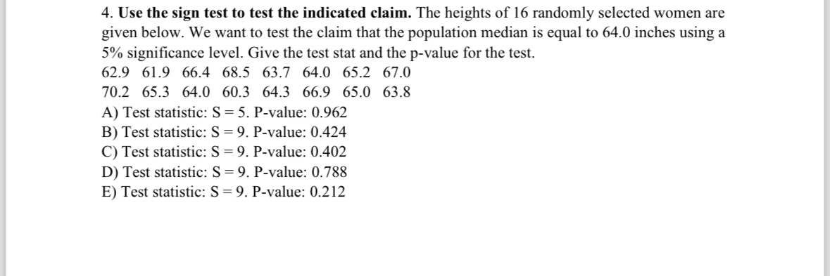 Solved 4. Use the sign test to test the indicated claim. The | Chegg.com