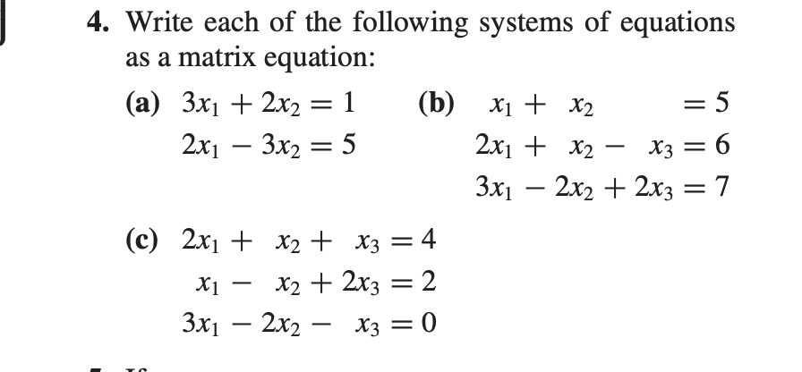 Solved 4. Write each of the following systems of equations | Chegg.com