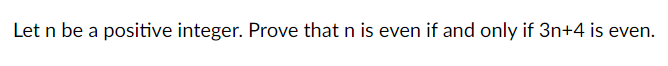 Solved Let n be a positive integer. Prove that n is even if | Chegg.com