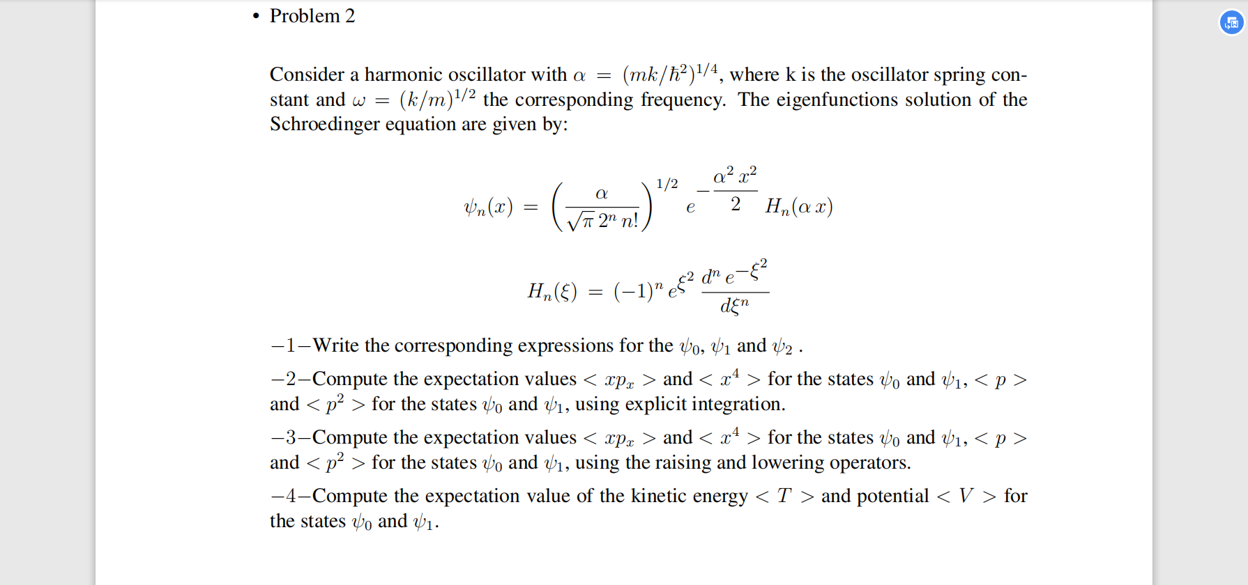 Solved Problem 2 LW Consider a harmonic oscillator with a = | Chegg.com