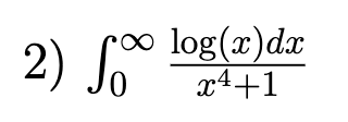 Solved •log(x)dx 2) Ꮿf [+FX Evaluate the following | Chegg.com