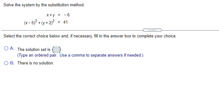 Solved Solve the system by the substitution method. X + y = | Chegg.com