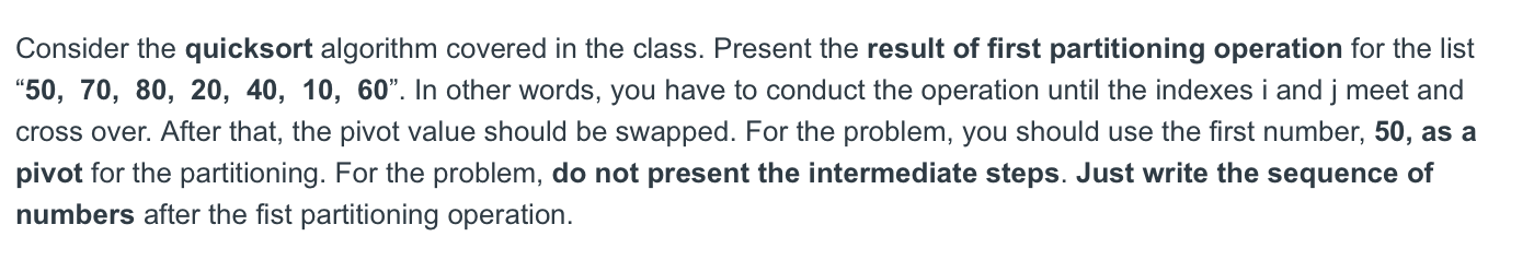 Solved Consider The Quicksort Algorithm Covered In The | Chegg.com