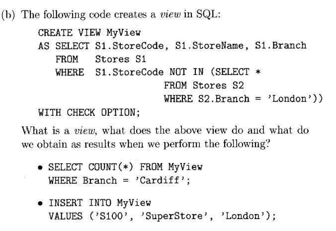 Solved (b) The following code creates a view in SQL: CREATE | Chegg.com