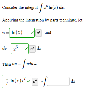 Solved Consider the integral ∫x6ln(x)dx : Applying the | Chegg.com