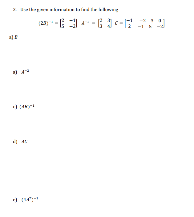 Solved 2. Use The Given Information To Find The Following | Chegg.com