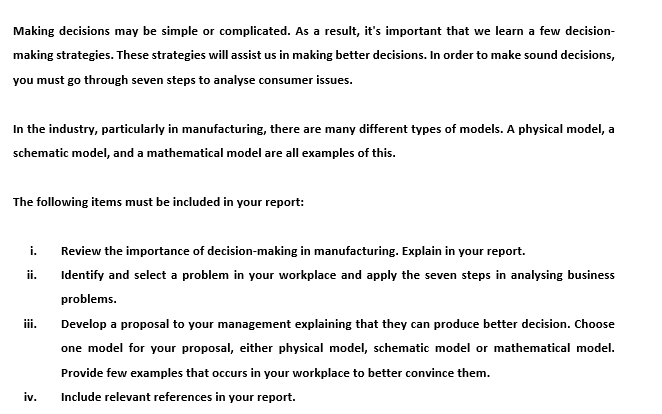 Solved Making Decisions May Be Simple Or Complicated As A Chegg Com