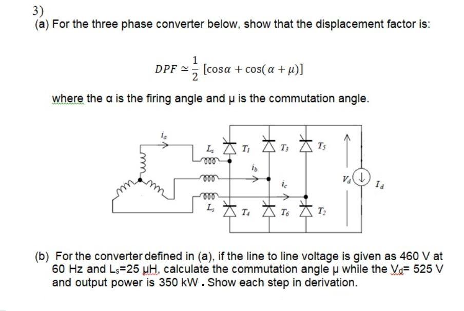 Solved (a) For the three phase converter below, show that | Chegg.com