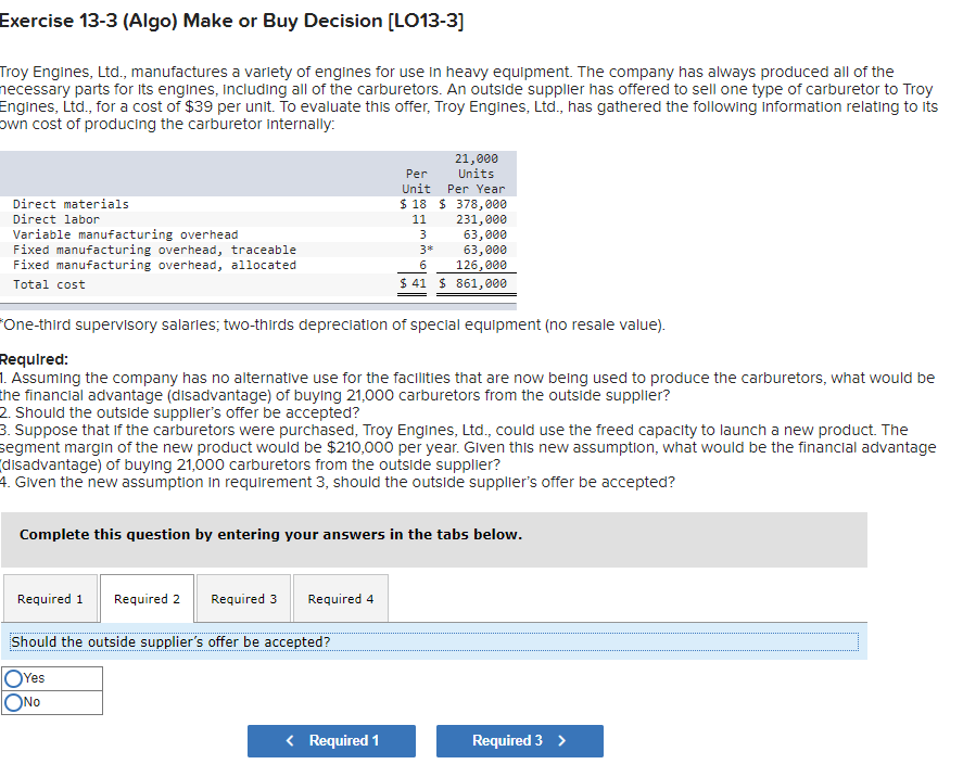 Solved Exercise 13-3 (Algo) Make or Buy Decision (LO13-3] | Chegg.com