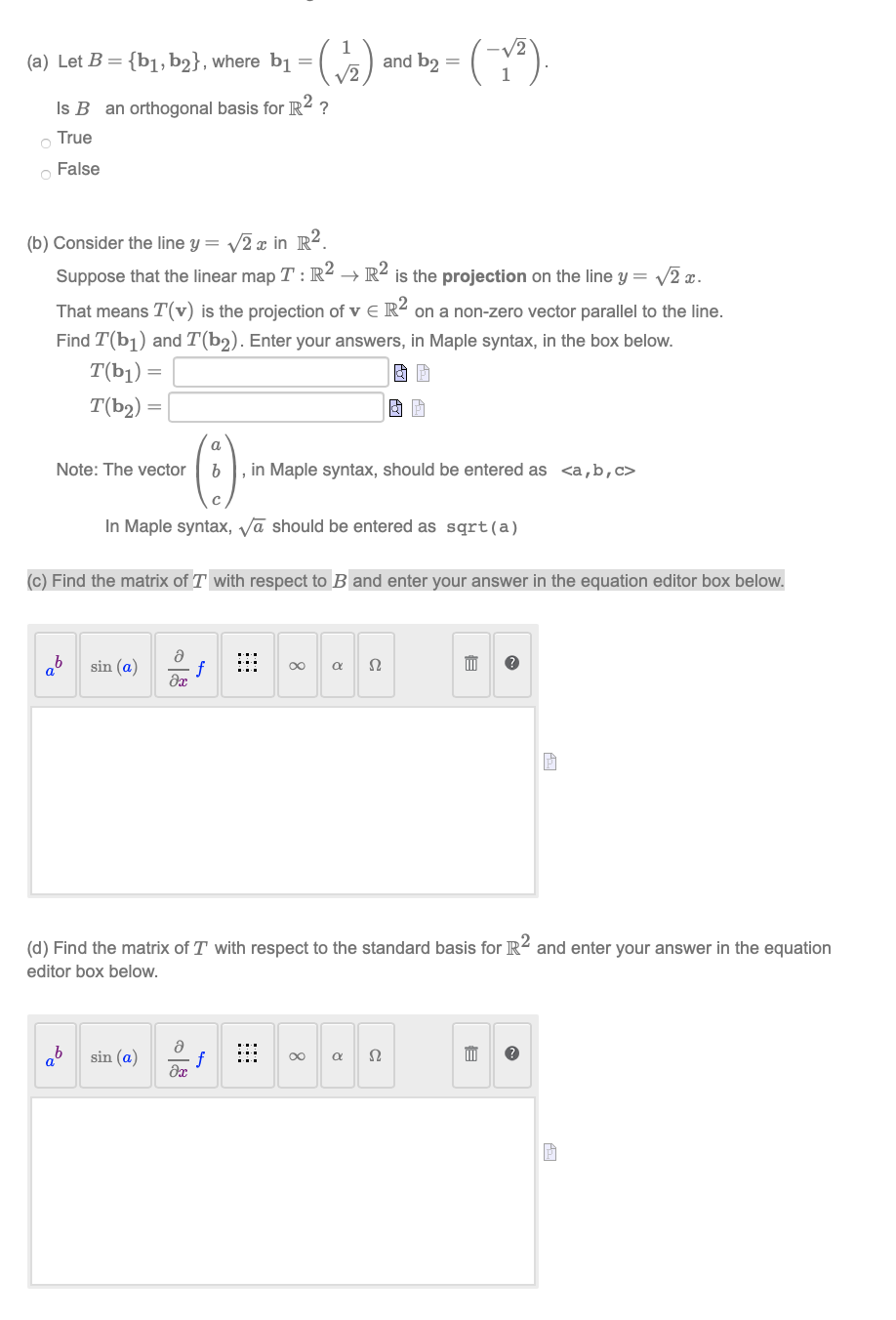 Solved (a) Let B={b1,b2}, Where B1=(12) And B2=(−21). Is B | Chegg.com