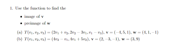 Solved 1. Use the function to find the image of v preimage | Chegg.com