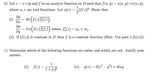 Solved B Let Z X Iy And F Be An Analytic Function On D Such