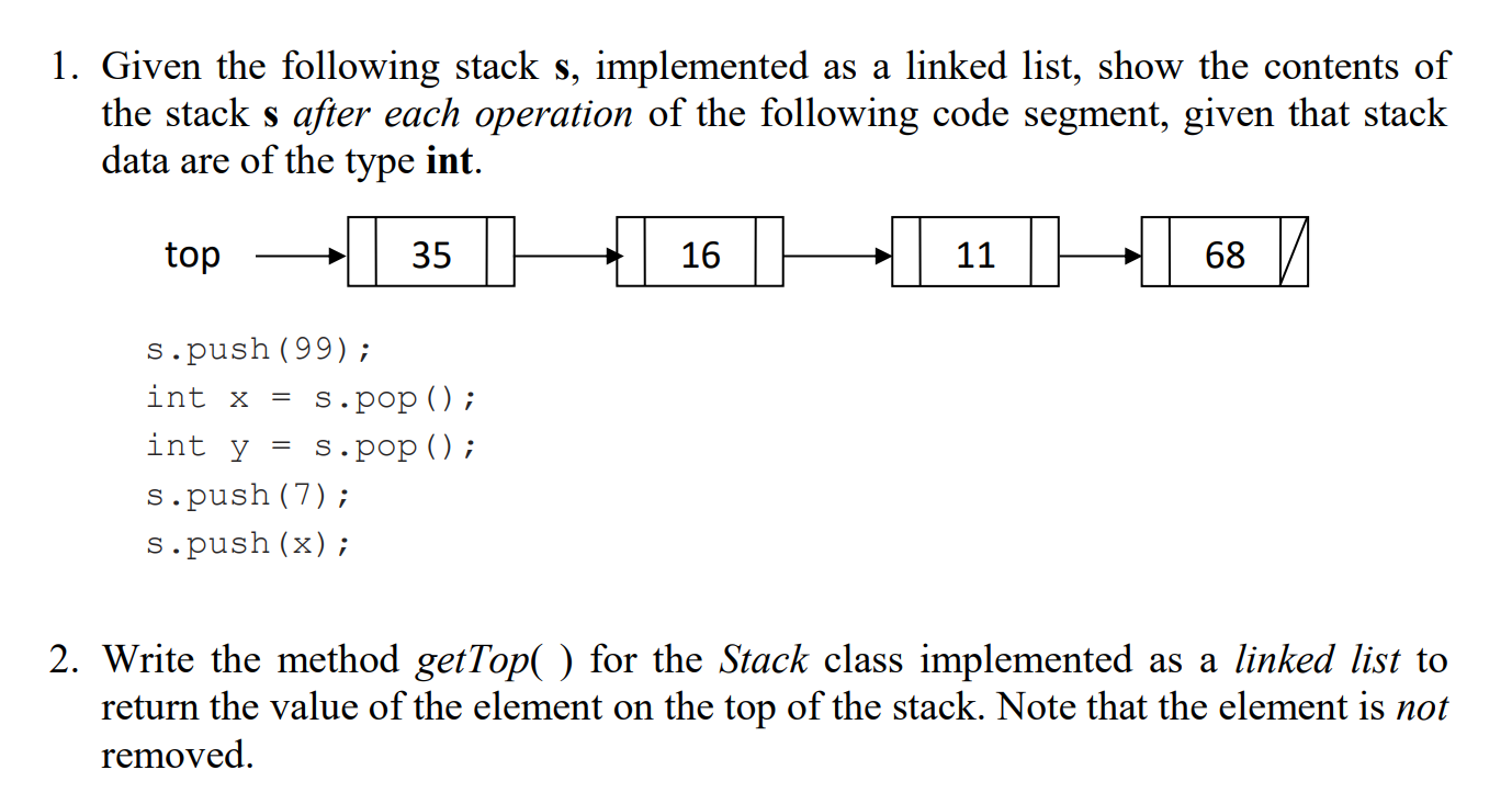 Solved 1. Given The Following Stack S, Implemented As A | Chegg.com