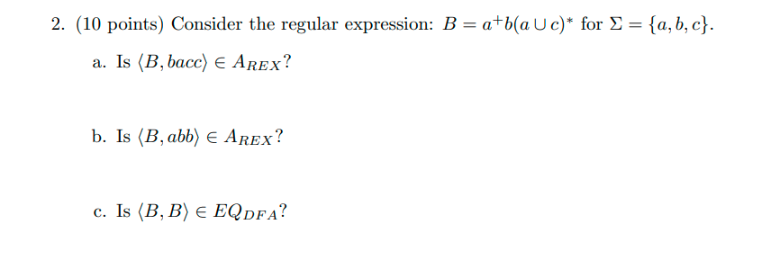 Solved 2. (10 Points) Consider The Regular Expression: | Chegg.com