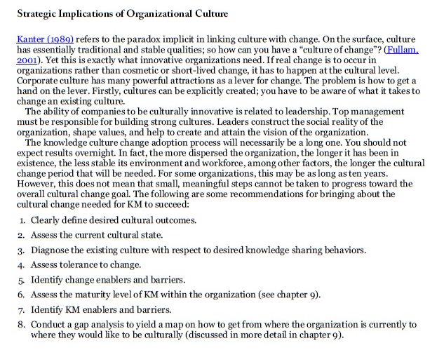 Strategic implications of organizational culture kanter (1989) refers to the paradox implicit in linking culture with change.