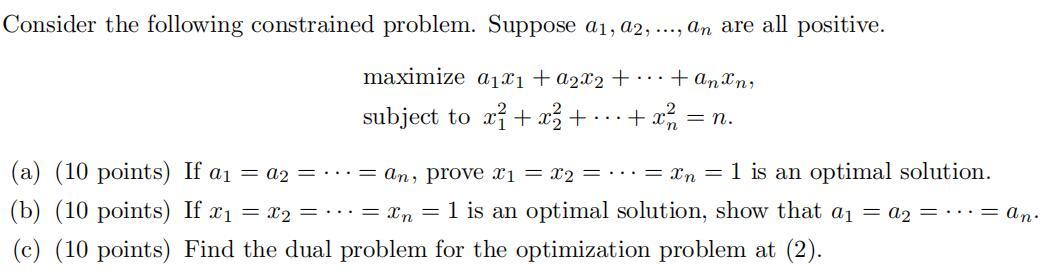 Solved Consider The Following Constrained Problem. Suppose | Chegg.com