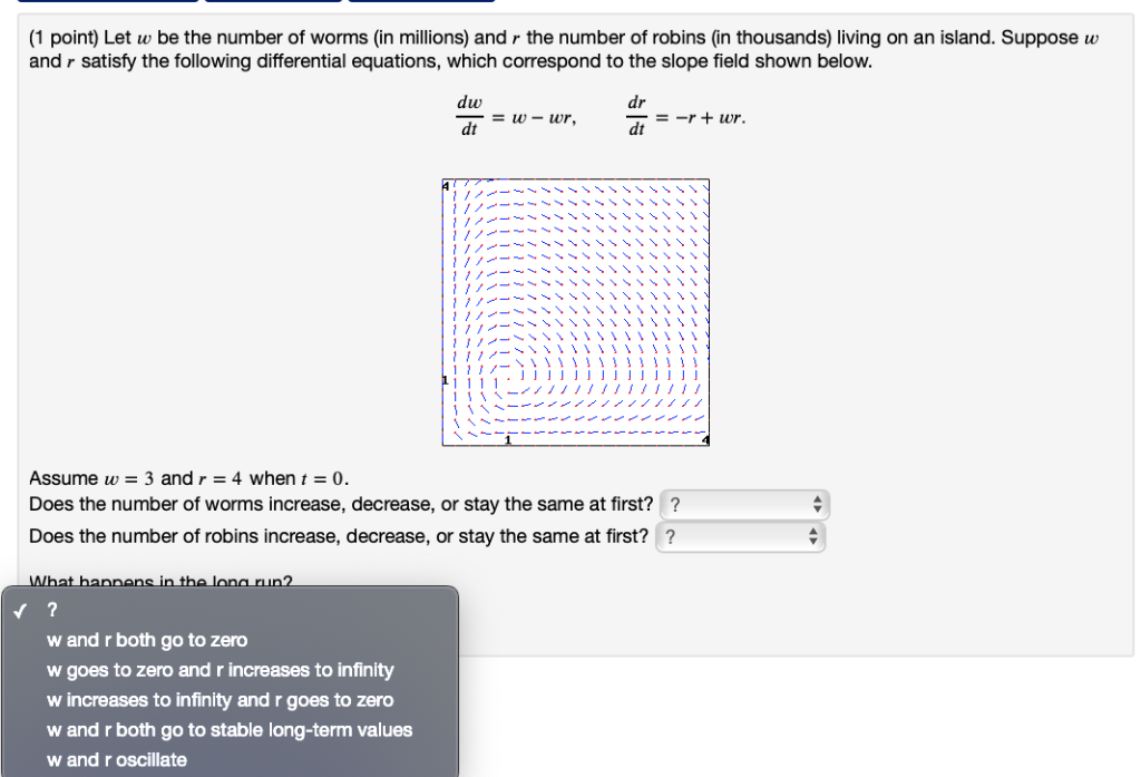 Solved (1 point) Let w be the number of worms (in millions) | Chegg.com