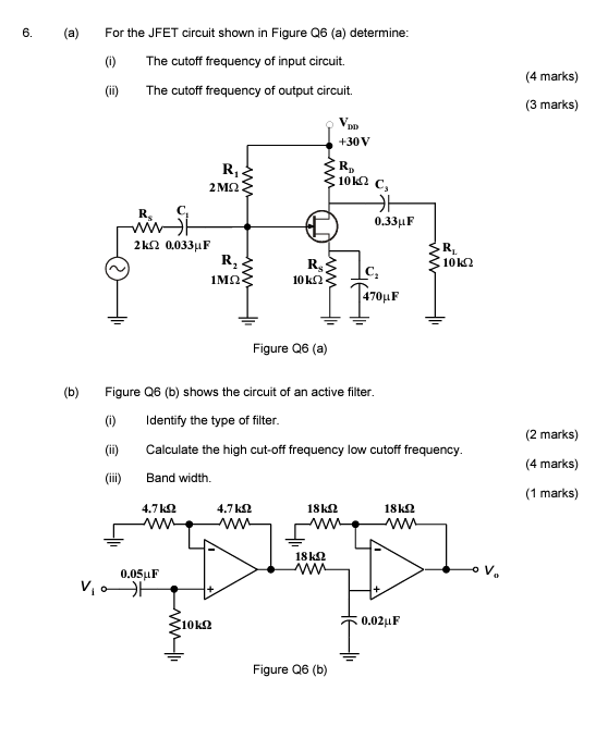 Solved (a) ﻿For the JFET circuit shown in Figure Q6 (a) | Chegg.com