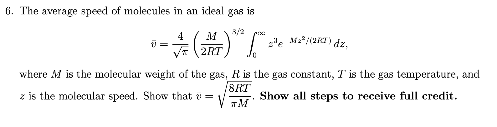 Solved 6. The average speed of molecules in an ideal gas is | Chegg.com