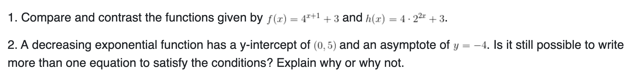 Solved 1. Compare and contrast the functions given by f(1) = | Chegg.com