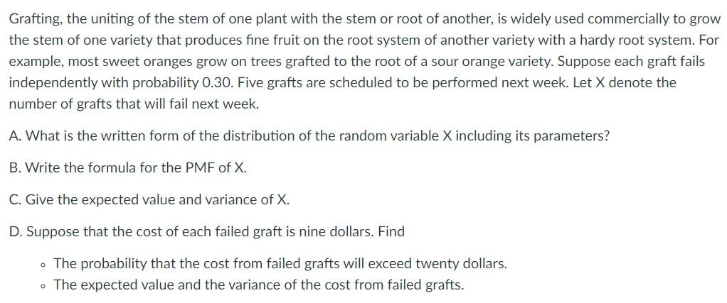 Solved Grafting, the uniting of the stem of one plant with | Chegg.com