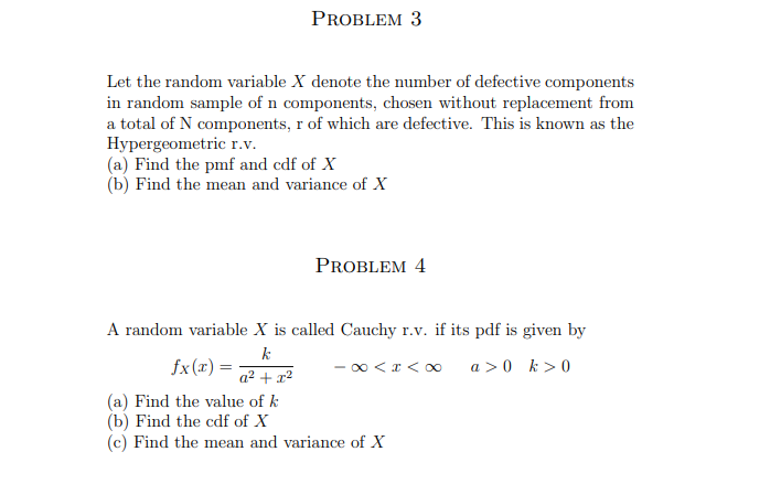 Solved PROBLEM 3 Let the random variable X denote the number | Chegg.com