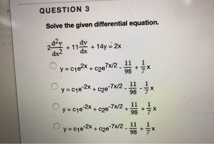 Solved Question 3 Solve The Given Differential Equation 14y Chegg Com