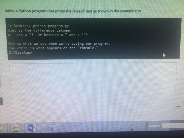 Solved Write a Python program that prints the lines of text | Chegg.com
