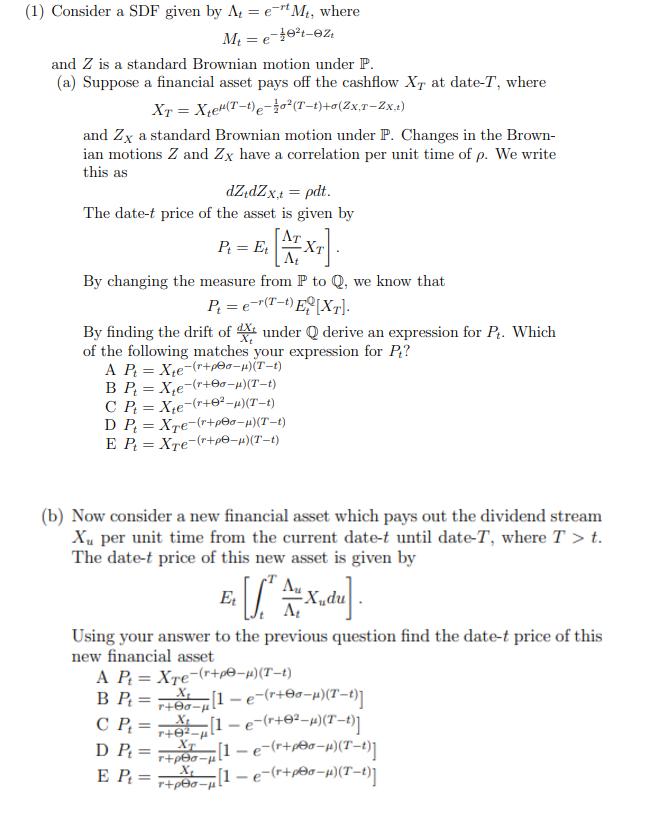 Solved 1) Consider a SDF given by Λt=e−rtMt, where | Chegg.com