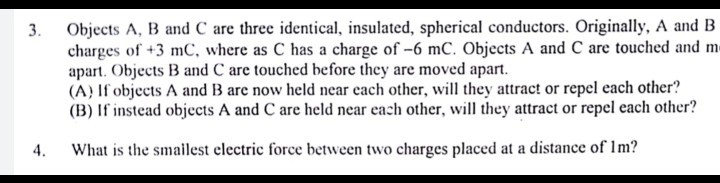 Solved 3. Objects A, B and C are three identical, insulated, | Chegg.com