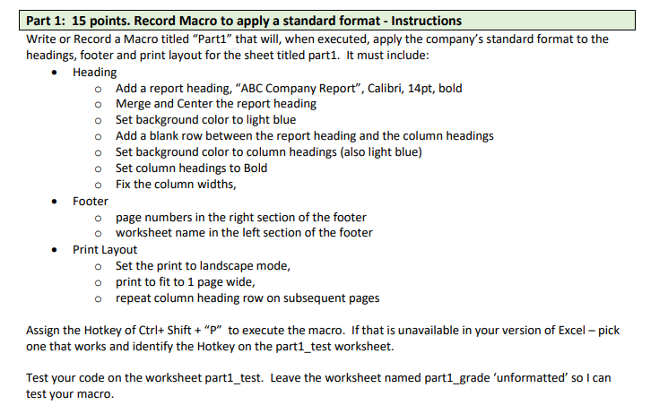 Solved Part 1 15 points. Record Macro to apply a standard Chegg