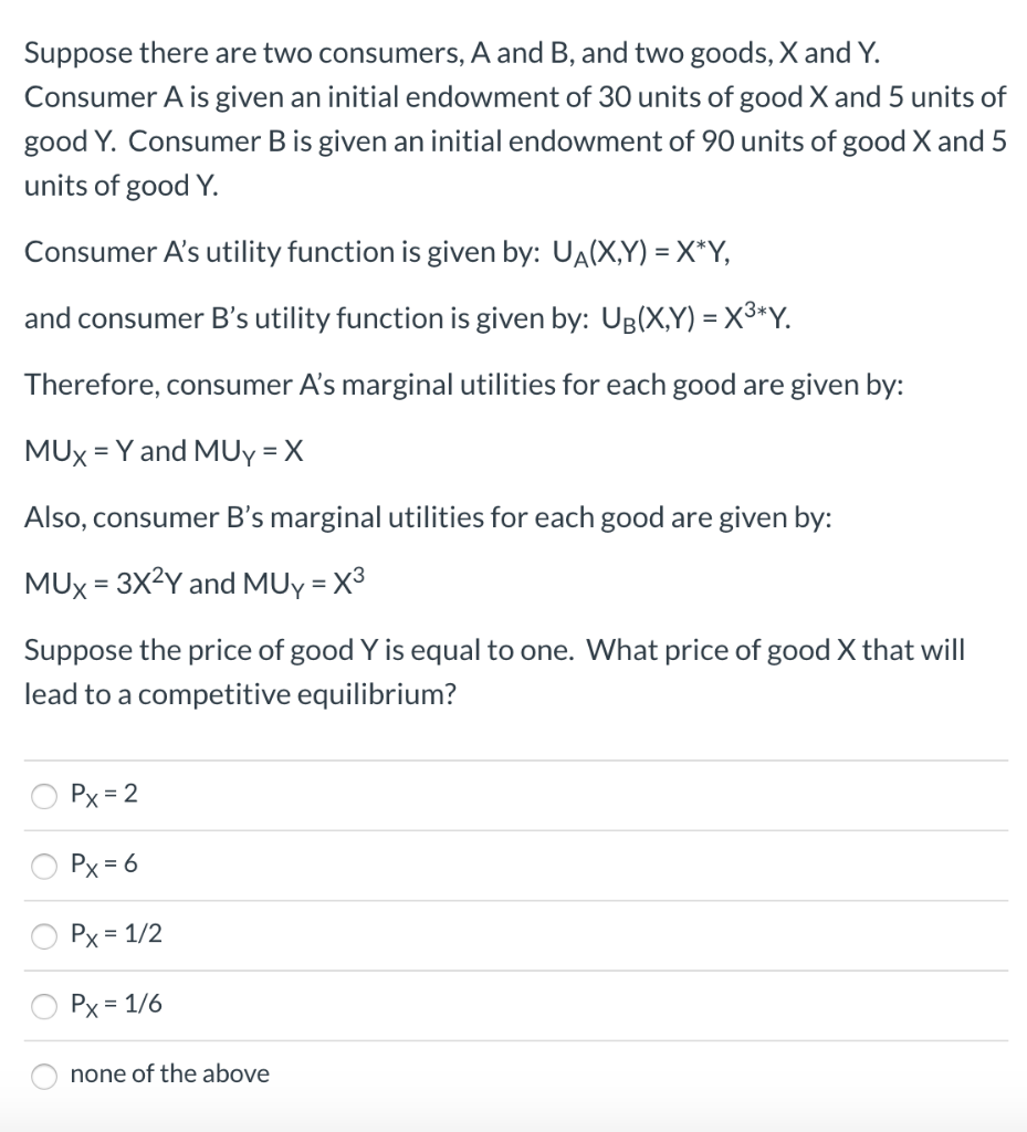 Solved Suppose There Are Two Consumers, A And B, And Two | Chegg.com