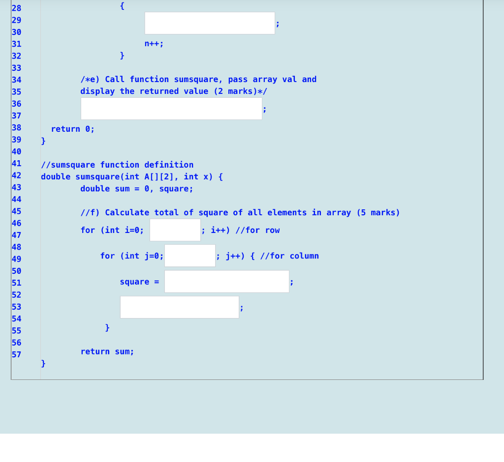 Solved Given an incomplete program below, complete the | Chegg.com