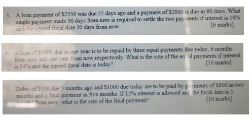 Solved 3. A loan payment of 2550 was due 55 days ago and a