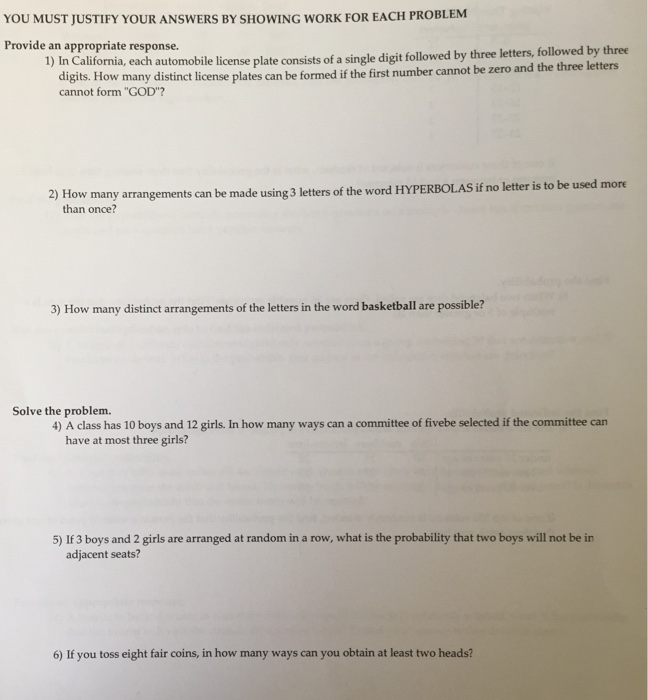 Solved You MUST JUSTIFY YoUR ANSwERS BY sHowING woRK FOR | Chegg.com