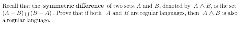 Solved Recall That The Symmetric Difference Of Two Sets A | Chegg.com