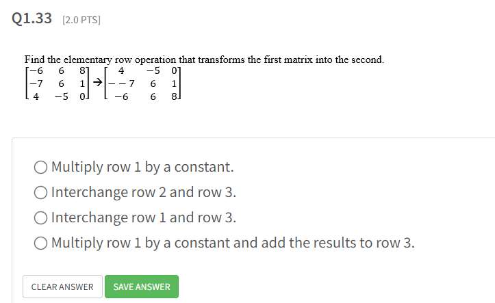 Solved Q1.33 [2.0 ﻿PTS]Find the elementary row operation | Chegg.com