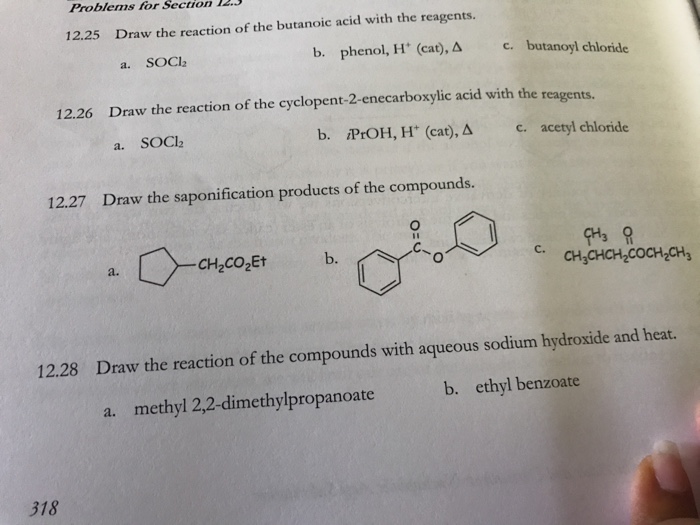 Solved Draw the reaction of the butanoic acid with the | Chegg.com