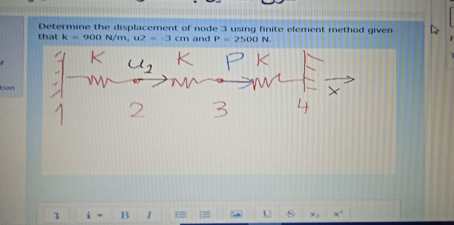 Solved Determine the displacement of node 3 using finite | Chegg.com