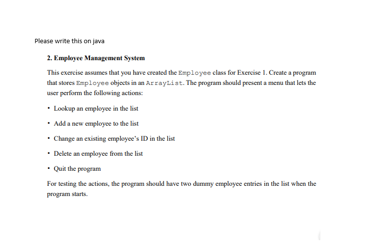 Solved Please write this on java 2. Employee Management | Chegg.com