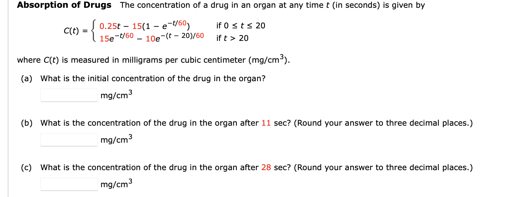 Solved Absorption of Drugs The concentration of a drug in an