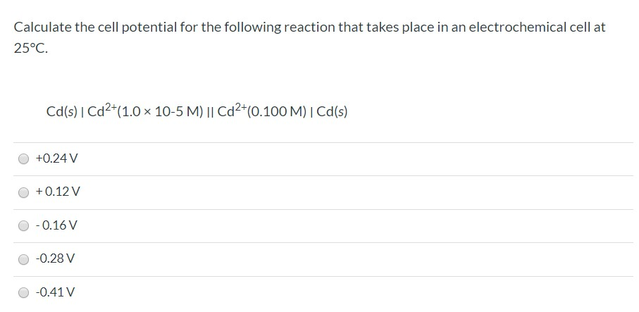 Solved Calculate The Cell Potential For The Following | Chegg.com