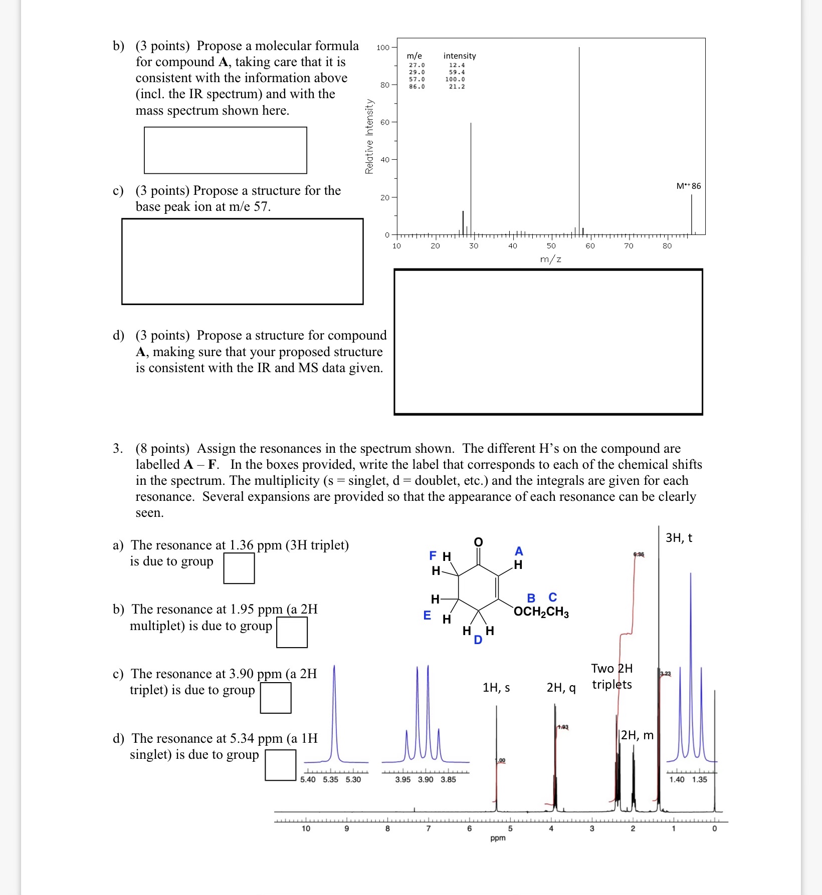 Solved B) (3 ﻿points) ﻿Propose A Molecular Formulafor | Chegg.com