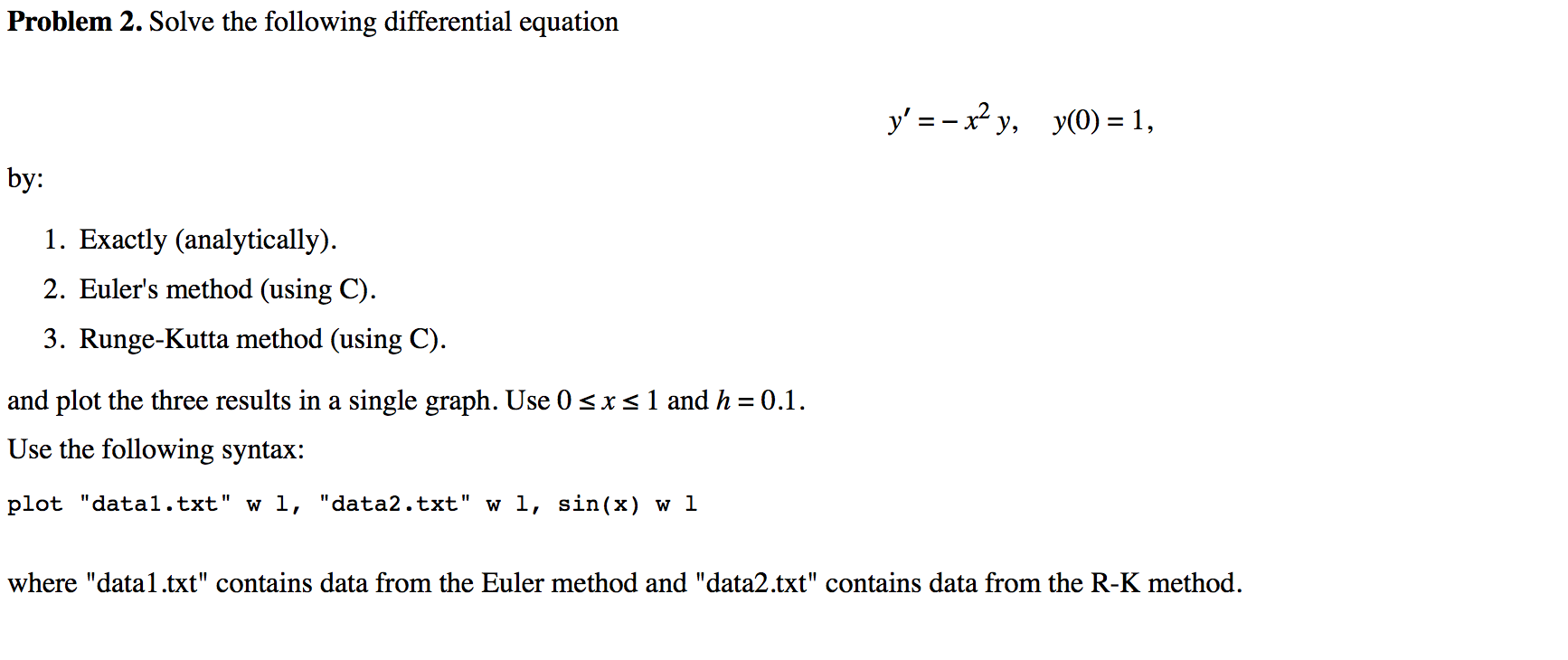 Solved Problem 2. Solve the following differential equation | Chegg.com